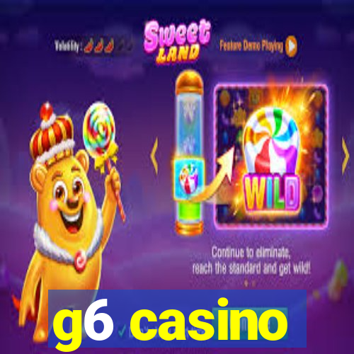 g6 casino